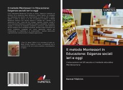 Il metodo Montessori in Educazione: Esigenze sociali ieri e oggi - Yildirim, Kemal
