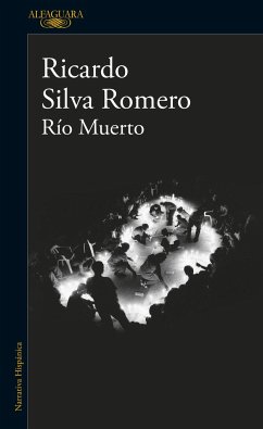 Río Muerto / Dead River - Silva Romero, Ricardo