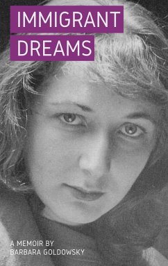 Immigrant Dreams - Goldowsky, Barbara