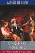 Cinq Mars, Volume 2 (Esprios Classics) - Bild 1