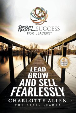 Rebel Success for Leaders - Allen, Charlotte