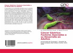 Cáncer Gástrico: Factores Asociados a su Desarrollo en Adultos - Parra Tomalá, Dra. Victoria Priscila; Terreros B., Alejandro