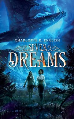 Seven Dreams - English, Charlotte E.
