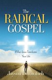 The Radical Gospel