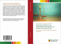 Ativismo Judicial e as Liberdades Individuais no Estado Constitucional - Belmonte, Jonas Jesus;Baldi, Walter Amaro