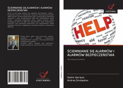 ¿CIEMNIANIE SI¿ ALARMÓW I ALARMÓW BEZPIECZE¿STWA - Garipov, Vadim; Smolyakov, Andrey