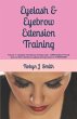 Eyelash & Eyebrow Extension Training - Bild 1