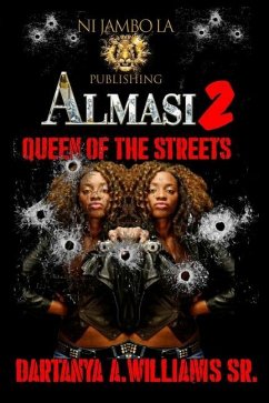 Almasi 2: Queen of the Streets - Williams, Dartanya A.