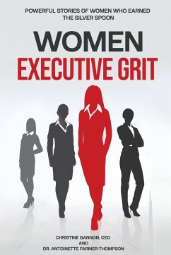 Women Executive Grit - Gannon, Christine; Farmer-Thompson, Antoinette