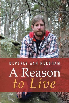 A Reason to Live - Needham, Beverly Ann