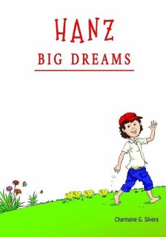 Hanz Big Dreams - Silvera, Charmaine G.