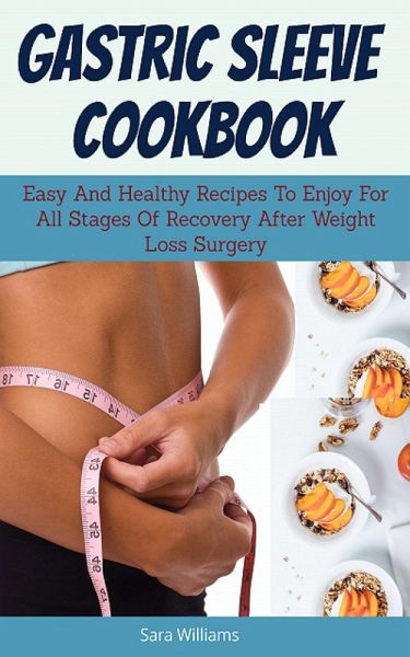 Gastric Sleeve Cookbook (eBook, ePUB) Gastric Sleeve Cookbook (eBook, ePUB)