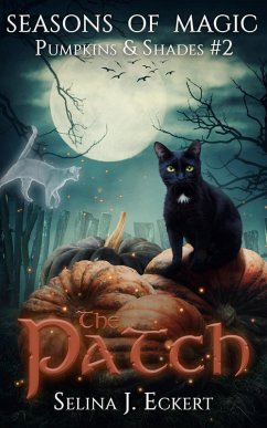 Cover The Patch (Seasons of Magic: Pumpkins & Shades, #2) (eBook, ePUB)