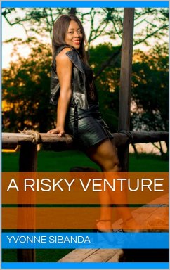 A Risky Venture (eBook, ePUB) - Sibanda, Yvonne