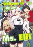 Welcome to Japan, Ms. Elf! Volume 5 (eBook, ePUB)