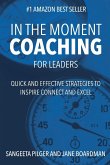 In The Moment Coaching For Leaders (paperback)