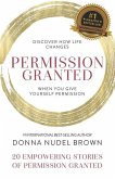 Permission Granted- Donna Nudel Brown