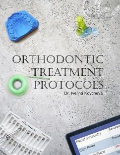 Orthodontic Treatment Protocols - Koycheva, Ivelina