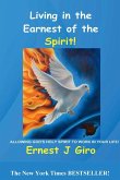 Living in the Earnest of the Spirit!