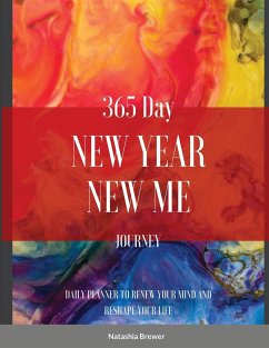 365 Day New Year, New Me Journey Daily Planner (Color Splash) - Brewer, Natashia