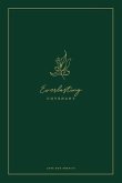 Everlasting Covenant: A Love God Greatly Study Journal