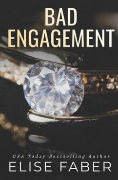 Bad Engagement - Faber, Elise