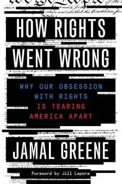 How Rights Went Wrong - Greene, Jamal