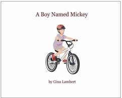 A Boy Named Mickey - Lambert, Gina
