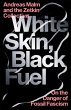 White Skin, Black Fuel - Bild 1