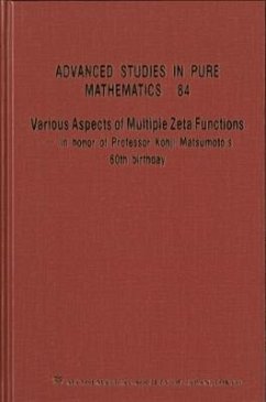 Various Aspects of Multiple Zeta Functions - In Honor of Professor Kohji Matsumoto's 60th Birthday - Proceedings of the International Conference