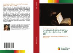 Henriqueta Galeno: inserção feminista e beletrista (1887-1964) - Vasconcelos de Sá, Évila Cristina