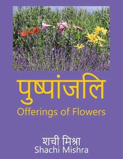 Offerings of Flowers - Mishra, Shachi