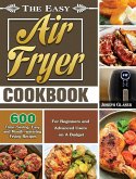 The Easy Air Fryer Cookbook