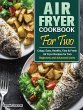 Air Fryer Cookbook For Two - Bild 1