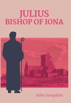 Julius, Bishop of Iona - Seraphim, Abba