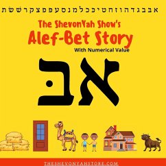 The ShevonYah Show's Alef-Bet Story Book - Moss III, Paul E