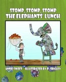 Stomp, Stomp, Stomp: The Elephants' Lunch