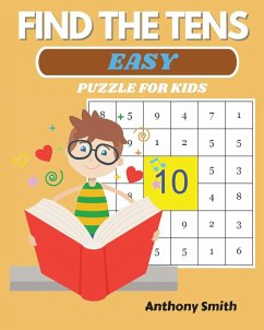 NEW! Find The Tens Puzzle For Kids   Easy Fun and Challenging Math Activity Book - Smith, Anthony