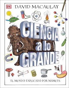 Ciencia a Lo Grande (Mammoth Science) - Dk