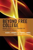 Beyond Free College
