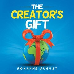 The Creator's Gift - August, Roxanne