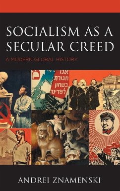 Socialism as a Secular Creed - Znamenski, Andrei