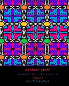 Arabesque Patterns For Relaxation Volume 3 - Starr, Azariah