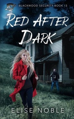 Red After Dark: A Romantic Thriller - Noble, Elise