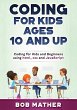 Coding for Kids Ages 10 and Up - Bild 1
