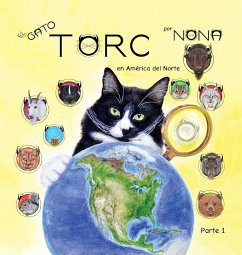 El GATO TORC en América del Norte parte 1 - Nona