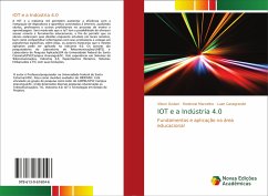 IOT e a Indústria 4.0 - Gruber, Vilson; Marcelino, Roderval; Casagrande, Luan