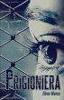 Prigioniera - Bild 1