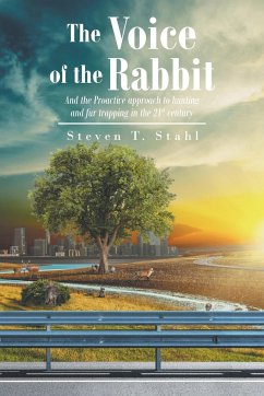 The Voice of the Rabbit - Stahl, Steven T.