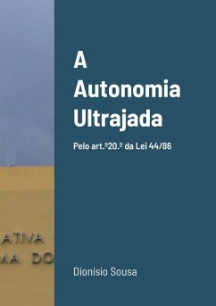 A Autonomia Ultrajada